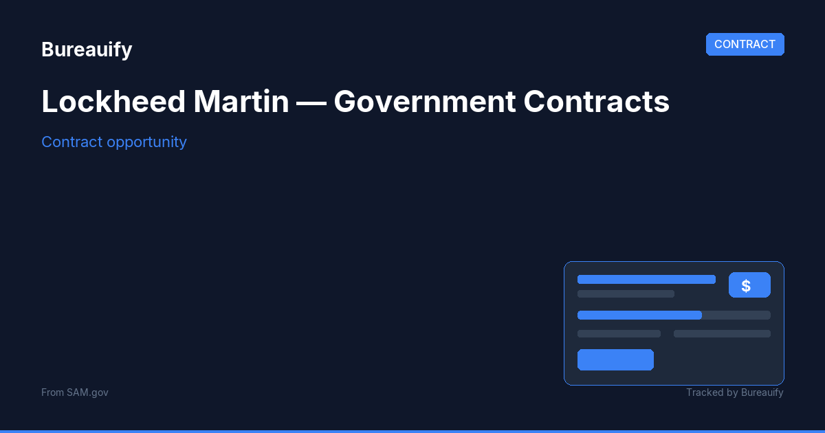 Lockheed Martin — Government Contracts | Bureauify